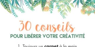 Psychology : 30 conseils pour libérer ta créativité
