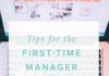 Management : New Manager? Effective Tips for Embracing Your New Role