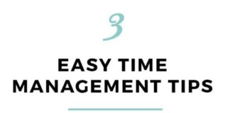 Management : 3 Time Management Strategies To Immediately Improve Productivity