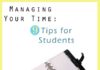 Management : Managing Your Time: 9 Tips for Students