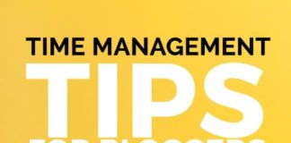 Management : Time Management Tips for Bloggers and Entrepreneurs