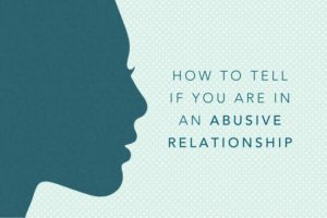 Psychology : How To Spot The Signs You May Be In An Abusive ...