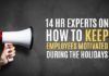 Management : 14 HR Experts Reveal Their Secrets To Keeping Employees Motivated During The Hol…