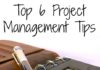 Management : Top Six Best Project Management Tips