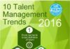 Management : The HR Trend Institute shares the top 10 Talent Management trends of 2016. Trend…