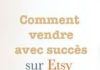 Management : Apprenez à vendre avec succès sur Etsy grâce aux formations Etsy Resolution…
