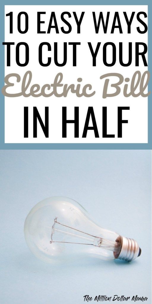 Management Tips for how to save on your electric bill I have