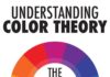 Psychology : Understanding Color Theory: The Basics