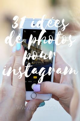 Management 31 Idees De Photos Pour Instagram Que Poster Sur Instagram Infographicnow Com Your Number One Source For Daily Infographics Visual Creativity