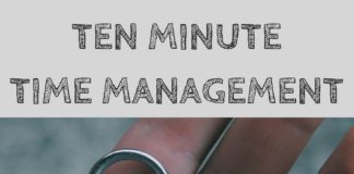 Management : The Power of Ten Minutes