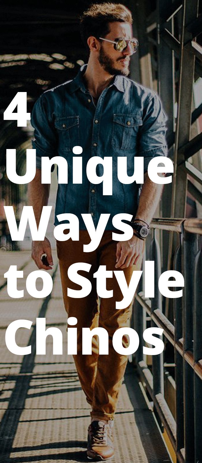 Fashion infographic : 4 Ways to Style Your Chinos - InfographicNow.com ...