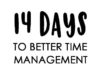 Management : Management : 14 Days To Better Time Management – free download template #timemanagement #free…