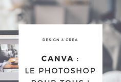 Business infographic : Canva : le Photoshop pour tous