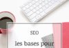 Business infographic : SEO : les bases pour son blog