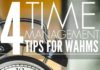 Management : 4 Time Management Tips for Work at Home Moms