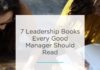 Management : 7 Leadership Books Every Great Manager Should Read