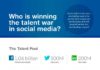 Management : Guerra abierta por el talento en el ámbito de las redes sociales