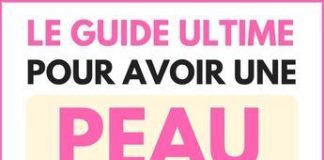 Management : Guide ultime pour avoir une peau parfaite