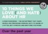 Management : Infographic: The 10 Things You Love (And Hate) About HR