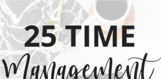 Management : 25 Time Management Tips to Help You Get More Done