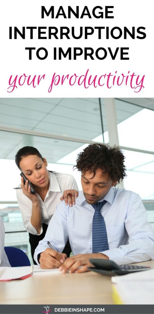 Management : Discover Why You Need To Manage Interruptions For