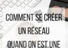 Business infographic : Comment se créer un réseau quand on est une blogueuse timide ?