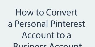 Digital Marketing : How to Convert Personal Pinterest Account to Business