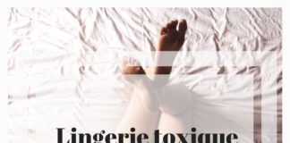 Fashion infographic : Lingerie : attention aux toxiques