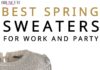 Fashion infographic : Spring Sweaters You Can Wear for Work or Party