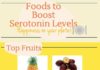 Food infographic – Foods to boost serotonin: happiness on your plate! beyouthful.net/… #healty #…
