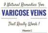 Health infographic : 9 Natural Remedies for Varicose Veins. Vitamin C, Flavonoid-rich foods, Horse ch…
