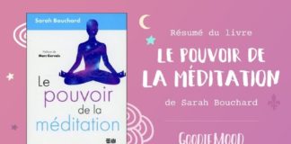 Health infographic : infographie – résumé du livre “Le pouvoir de la méditation” de Sarah Bouchard