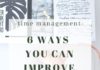 Management : 6 ways to improve your time management