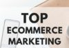 Marketing strategies : Top eCommerce Marketing Strategies For Businesses In 2018