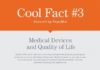 Medical infographic : Medical infographic : Cool Fact #3 : #Medical Devices and Quality of Life Infographic