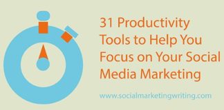 Social media infographic – 31 Productivity Tools to Help You Focus on Your Social Media Marketing