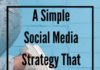 Social media infographic – A Simple Social Media Strategy That Increased My Traffic by 135 Percent in 2 Weeks