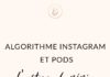 Social media infographic – Pods Instagram : l’astuce ninja contre l’algorithme 2018
