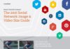 Social media infographic – The 2016 Social Network Image & Video Size Guide – Spredfast