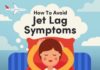 Travel infographic – 6 Tips To Avoid Jet Lag Symptoms Before, During & After Your Flight