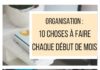 Management : Organisation : 10 choses à faire au début de chaque mois