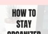 Management : How to Stay Productive and Tips for Keeping your Space Organized