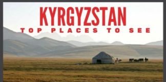 Travel infographic – Kyrgyzstan – Top 10 Places to See