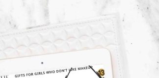 Fashion infographic : 20 Birthday Gifts for a Girl Who Doesn’t Like Makeup