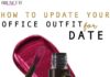 Fashion infographic : How to Update Work Outfit for Dinner Date