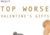 Fashion infographic : Worst Valenitne’s Day Gifts for New Girlfriend
