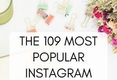 Social media infographic – The 109 Most Popular Instagram Hashtags For Entrepreneurs