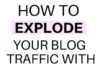 Marketing strategies : Grow Your Blog Traffic