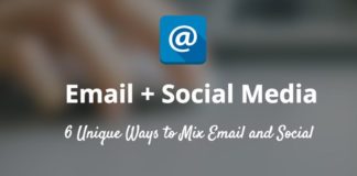 Digital Marketing : 6 Creative Ways to Integrate Social Media and Email Marketing