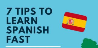 Educational infographic : 7 Tips To Learn Spanish Fast